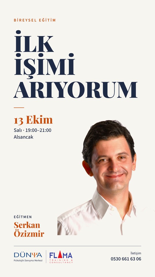 İlk İşimi Arıyorum bireysel eğitim afişi — 13 Ekim Salı 19.00-21.00, Alsancak, eğitmen Serkan Özizmir